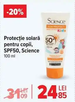 Carrefour Protecție solară pentru copii, SPF50, Science Ofertă