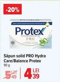 Carrefour Săpun solid PRO Hydra Care/Balance Protex Ofertă
