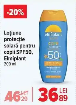 Carrefour Loțiune protecție solară pentru copii SPF50, Elmiplant Ofertă