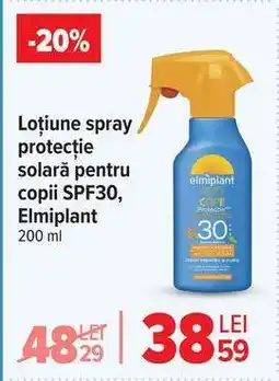 Carrefour Loțiune spray protecție solară pentru copii SPF30, Elmiplant Ofertă