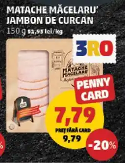Matache Măcelaru' Jambon de Curcan