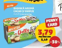 Penny Milkeria Dotty Budincă Aromă Cacao și Vanilie Ofertă