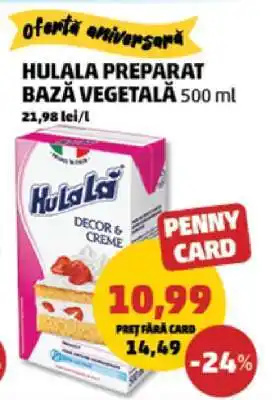 Penny Hulala Preparat Bază Vegetală 500 ml Ofertă
