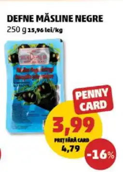Penny DEFNE MĂSLINE NEGRE Ofertă