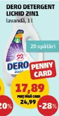 Penny DERO DETERGENT LICHID 2IN1 Ofertă