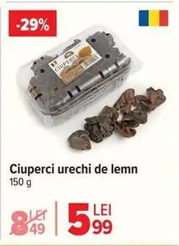 Carrefour Ciuperci urechi de lemn Ofertă