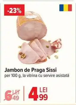 Carrefour Jambon de Praga Sissi Ofertă
