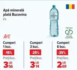 Carrefour Apă minerală plată Bucovina 2L Ofertă