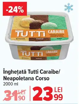 Îngheţată Tutti Caraibe/ Neapoletana Corso