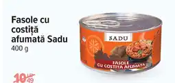 Carrefour Market Fasole cu costiţă afumată Sadu Ofertă