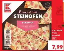 Kaufland K-CLASSIC Pizza pe vatră suncă Ofertă