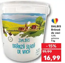 Kaufland DALBIS Brânză de vaci 1,5% grăsime Ofertă