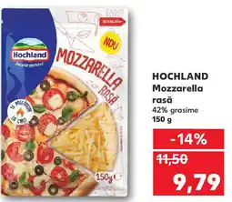 Kaufland HOCHLAND Mozzarella rasă Ofertă