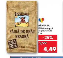 Kaufland BĂNEASA Făină neagră Ofertă