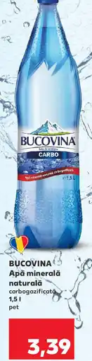 Kaufland BUCOVINA Apă minerală naturală carbogazificată Ofertă