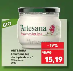 Kaufland ARTESANA Smântână bio din lapte de vacă Ofertă