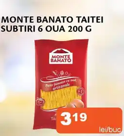 Monte banato taitei subtiri 6 oua