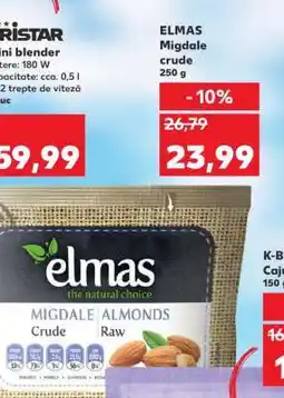 Kaufland ELMAS Migdale crude Ofertă