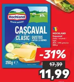 Kaufland HOCHLAND Caşcaval Ofertă