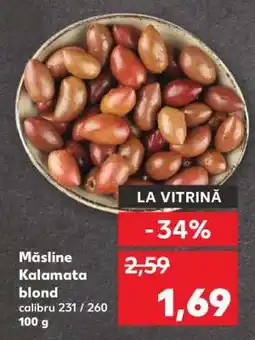Kaufland Măsline Kalamata blond Ofertă
