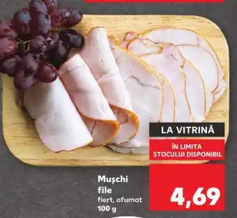 Kaufland Mușchi file Ofertă