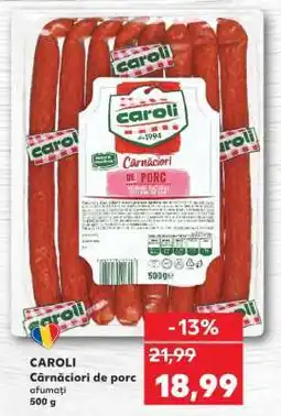 Kaufland CAROLI Cârnațiori de porc afumați Ofertă