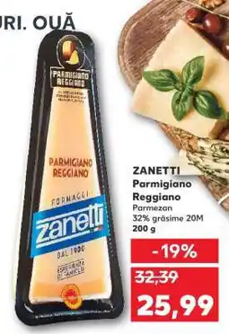 Kaufland ZANETTI Parmigiano Reggiano Ofertă