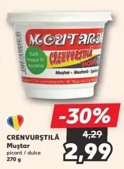 Kaufland CRENVURŞTILĂ Muştar Ofertă