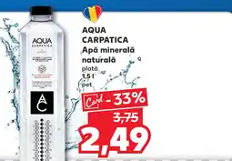 Kaufland AQUA CARPATICA Apă minerală naturală Ofertă