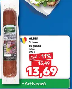 Kaufland ALDIS Salam cu şuncă extra Ofertă