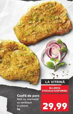 Kaufland Ceafă de porc fără os, marinată cu verdeţuri şi usturoi Ofertă