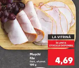 Kaufland Muşchi file fiert, afumat Ofertă