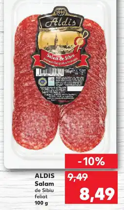 Kaufland ALDIS Salam de Sibiu feliat Ofertă