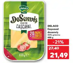 Kaufland DELACO Cascaval desenvis Ofertă