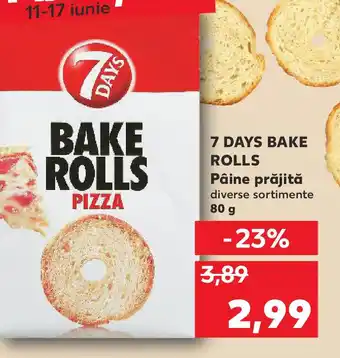 Kaufland 7 DAYS BAKE ROLLS Pâine prăjită Ofertă