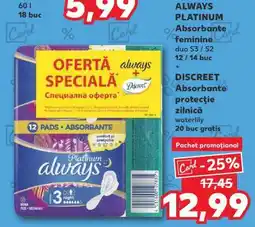 Kaufland ALWAYS PLATINUM + DISCREET Ofertă