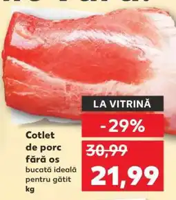 Kaufland Cotlet de porc fără os Ofertă