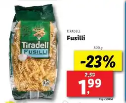 Lidl Tiradell Fusilli Ofertă