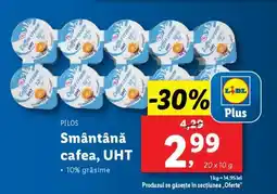 Lidl PILOS Smântână cafea UHT Ofertă