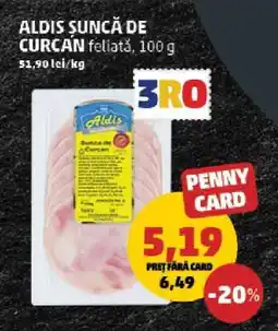 Penny Aldis Șuncă de Curcan Ofertă