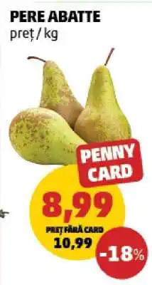 Penny Pere Abatte Ofertă