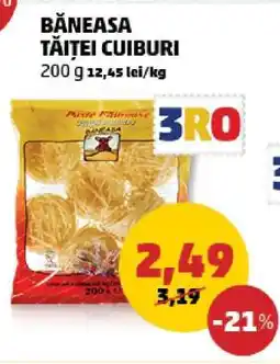 Penny Băneasa Tăiței Cuiburi Ofertă