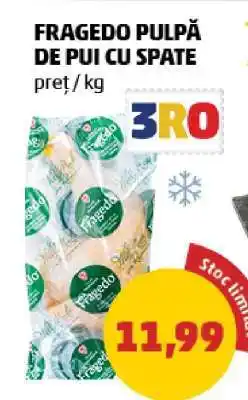 Penny Fragedo Pulpă de Pui cu Spate Ofertă