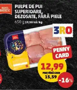 Penny Pulpe de pui superioare dezosate fără piele Ofertă