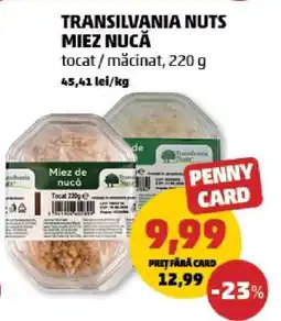 Penny TRANSILVANIA NUTS MIEZ NUCĂ Ofertă