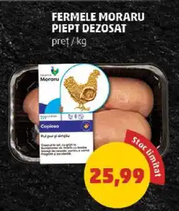 Penny Fermele Moraru Piept Dezosat Ofertă