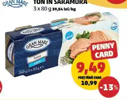Penny Gran Mare Ton în Saramură Ofertă