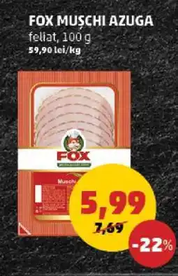 Penny FOX MUSCHI AZUGA Ofertă
