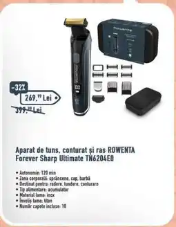 Carrefour Aparat de tuns, conturat și ras ROWENTA Forever Sharp Ultimate TN6204E0 Ofertă