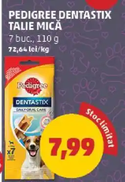 Penny PEDIGREE DENTASTIX TALIE MICĂ Ofertă